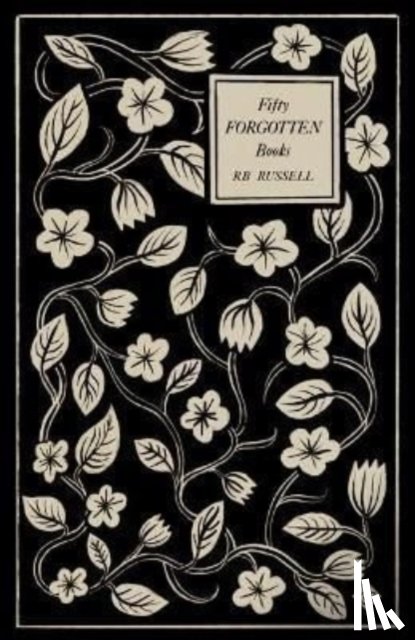 Russell, R. B. - Fifty Forgotten Books
