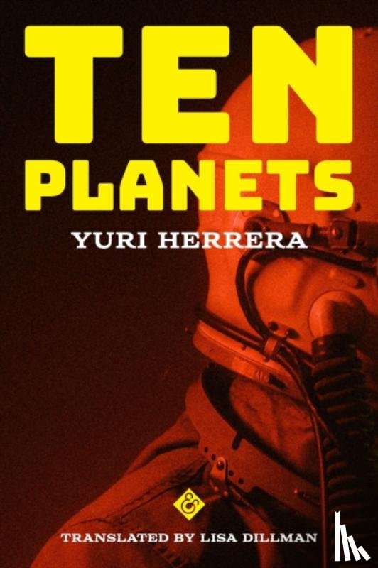 Herrera, Yuri - Ten Planets