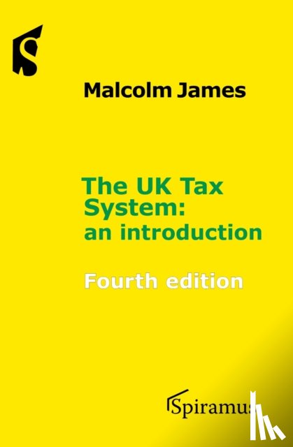 James, Malcolm - The UK Tax System