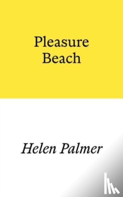 Palmer, Helen - Pleasure Beach