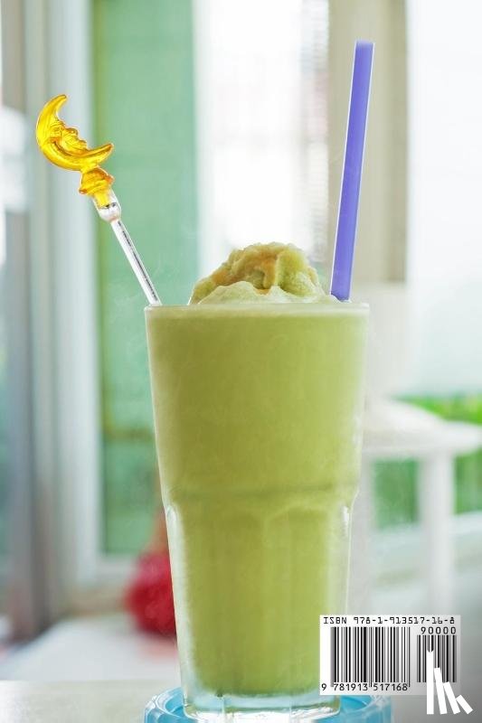 Garcia, Elena - Green Smoothies That Don't Taste Gross