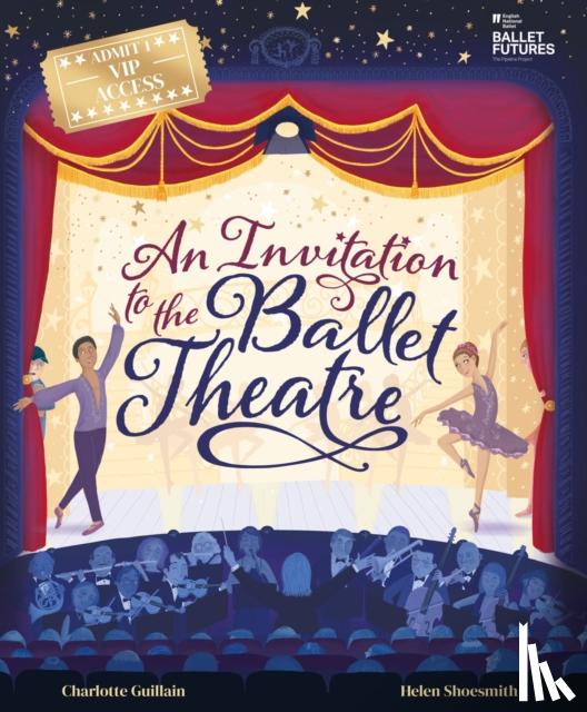 Guillain, Charlotte - An Invitation to the Ballet Theatre
