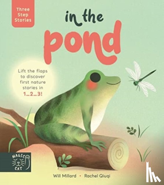 Millard, Will - Three Step Stories: In the Pond