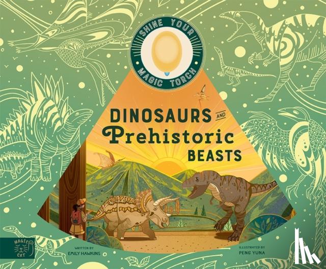 Hawkins, Emily - Dinosaurs and Prehistoric Beasts