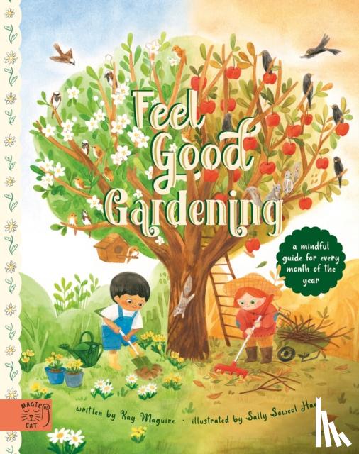 Maguire, Kay - Feel Good Gardening