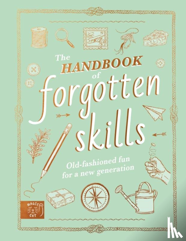 Crowley, Natalie, Batiste, Elaine - The Handbook of Forgotten Skills
