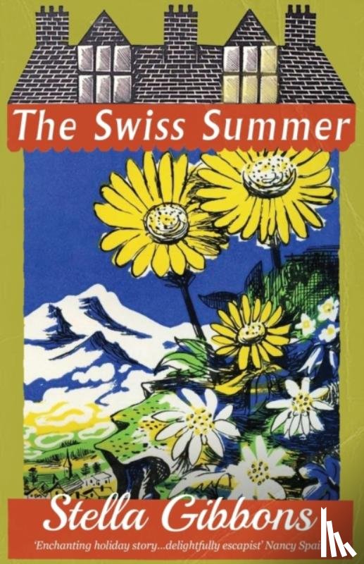 Gibbons, Stella - The Swiss Summer