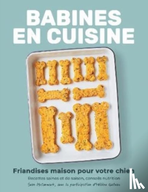 McCormack, Sean - Babines en cuisine