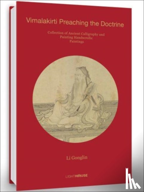  - Li Gonglin: Vimalakirti Preaching the Doctrine