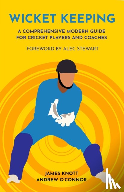 Knott, James, O’Connor, Andy - Wicket Keeping
