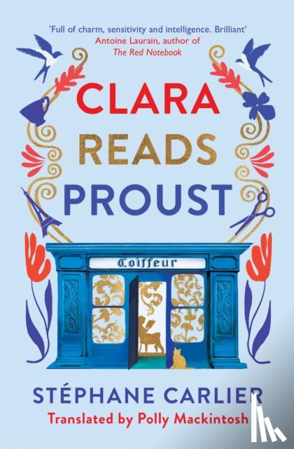 Carlier, Stephane - Clara Reads Proust