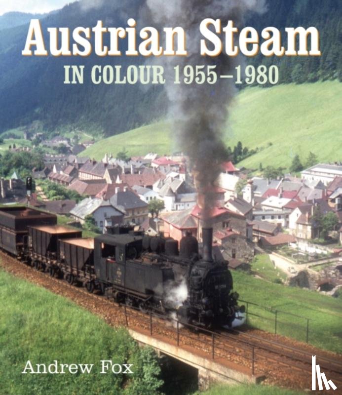 Fox, Andrew - Steam in Austria
