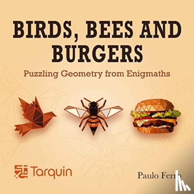 Ferro, Paulo - Birds, Bees and Burgers