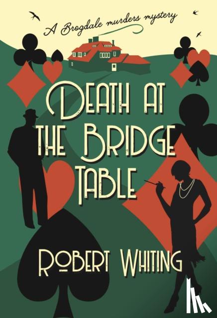 Whiting, Robert - Death at the Bridge Table