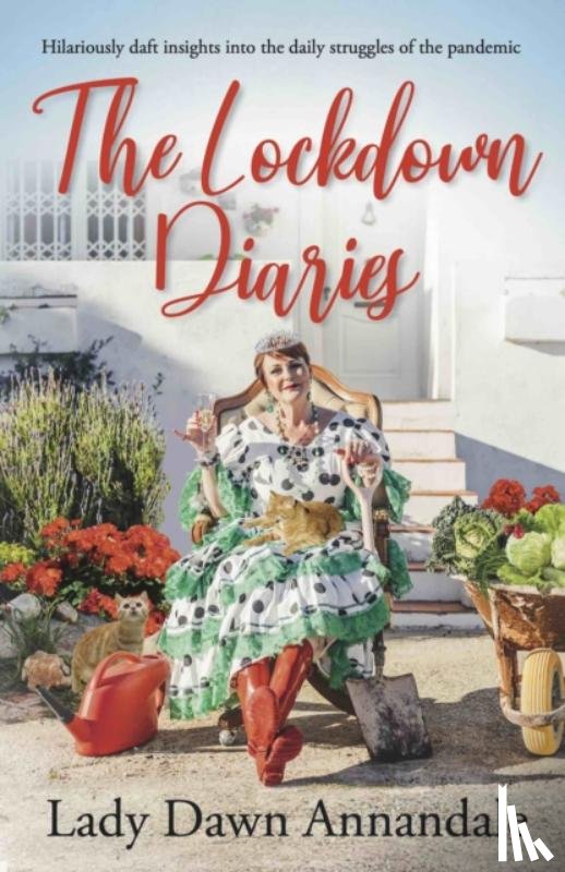 Annandale, Lady Dawn - The Lockdown Diaries