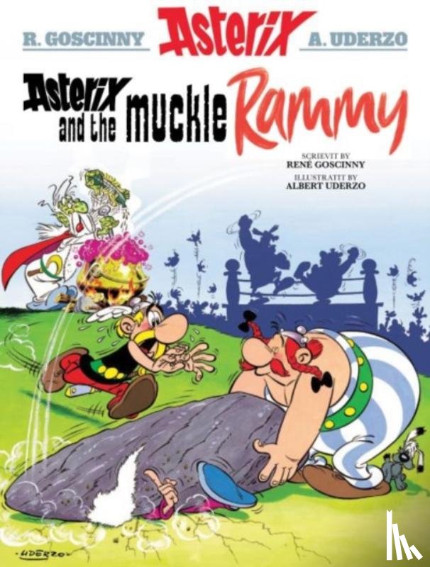 Goscinny, Rene - Asterix and the Muckle Rammy