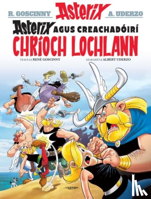 Goscinny, Rene - Asterix Agus Creachadoiri Chrioch Lochlann (Asterix i Ngaeilge / Asterix in Irish)