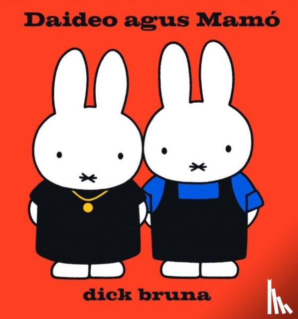 Bruna, Dick - Miofai: Daideo Agus Mamo