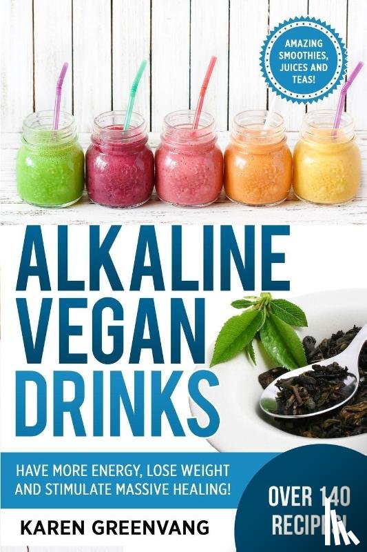 Greenvang, Karen - Alkaline Vegan Drinks