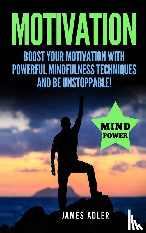 Adler, James - Motivation