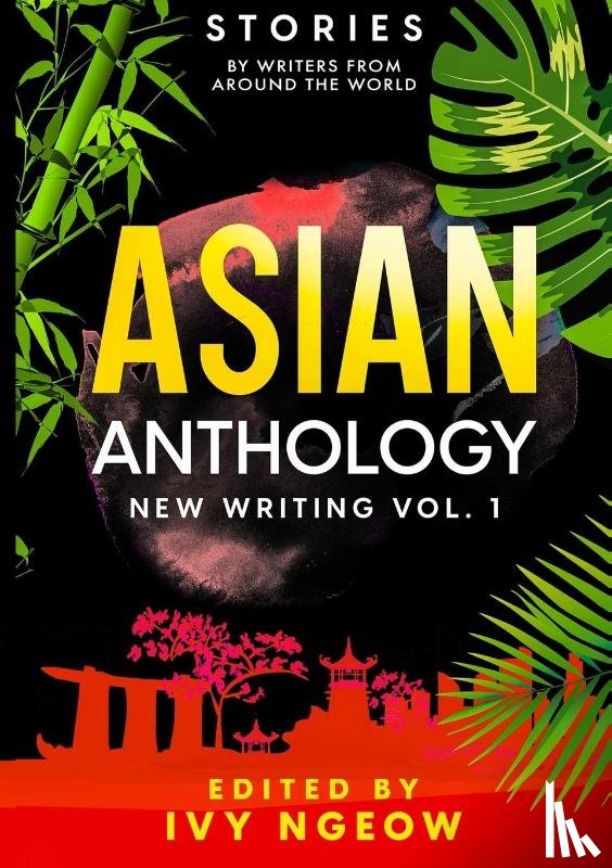 Ngeow, Ivy, Chiew, E P, Eidson, Mk - Asian Anthology