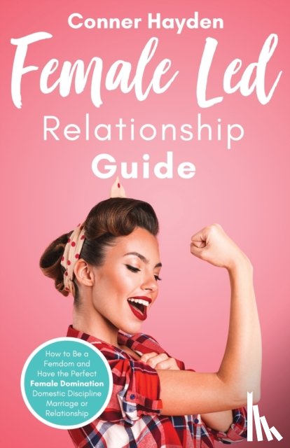 Hayden, Conner - Female Led Relationship Guide