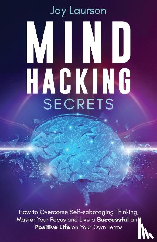 Laurson, Jay - Mind Hacking Secrets