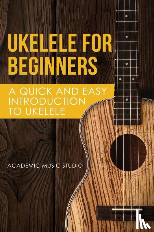 Academy, Music Studio - Ukelele for Beginners