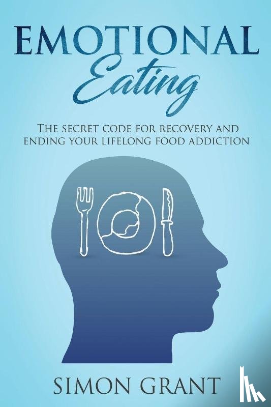 Grant, Simon - Emotional Eating