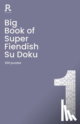 Richardson Puzzles and Games - Big Book of Super Fiendish Su Doku Book 1