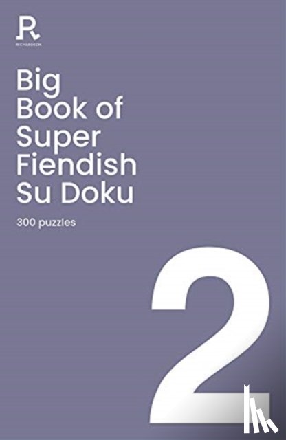 Richardson Puzzles and Games - Big Book of Super Fiendish Su Doku Book 2