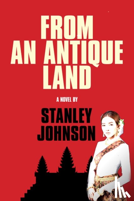 Johnson, Stanley - From An Antique Land