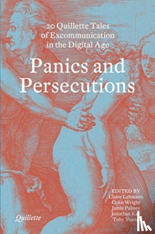 Quillette Magazine - Panics and Persecutions