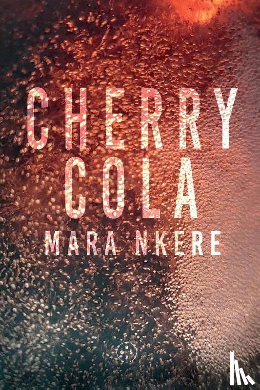 Nkere, Mara - Cherry Cola