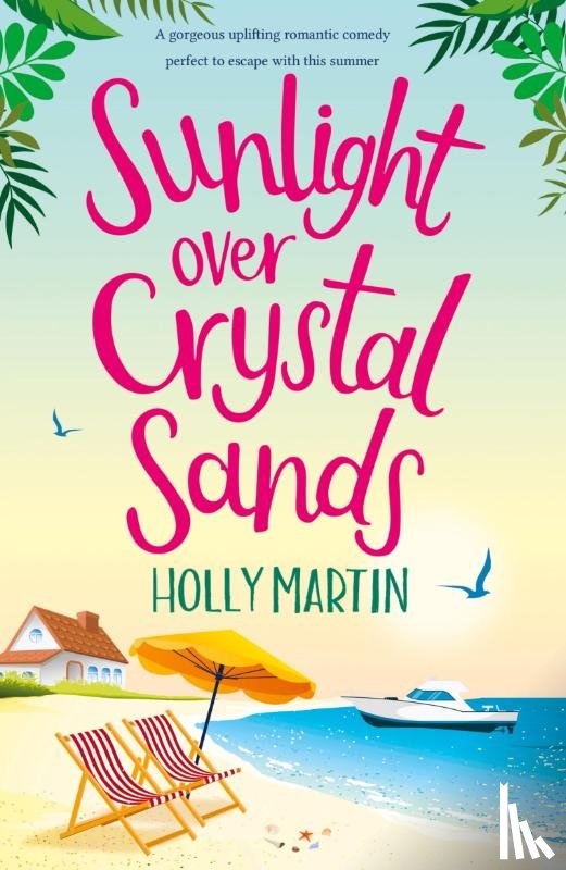 Martin, Holly - Sunlight over Crystal Sands