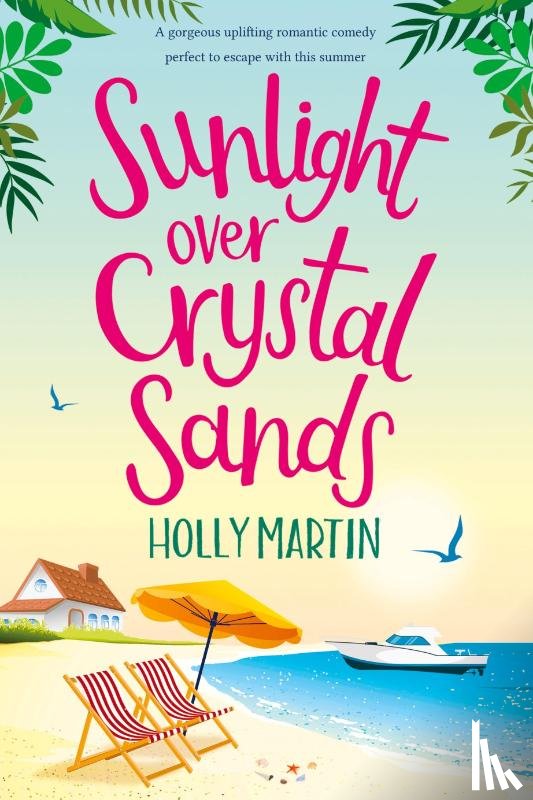 Martin, Holly - Sunlight over Crystal Sands