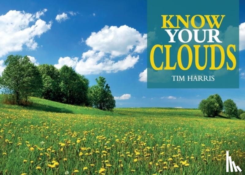 Harris, Tim - Know Your Clouds