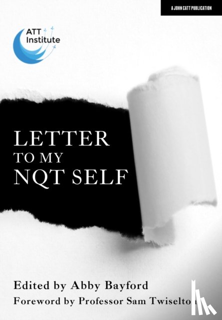 Bayford, Abby - Letter to My NQT Self