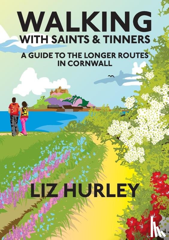 Hurley, Liz - Walking with Saints and Tinners