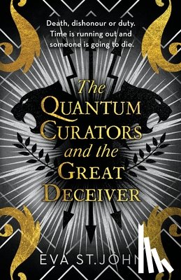 St. John, Eva - The Quantum Curators and the Great Deceiver