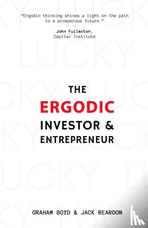 Boyd, Graham, Reardon, Jack - The Ergodic Investor and Entrepreneur