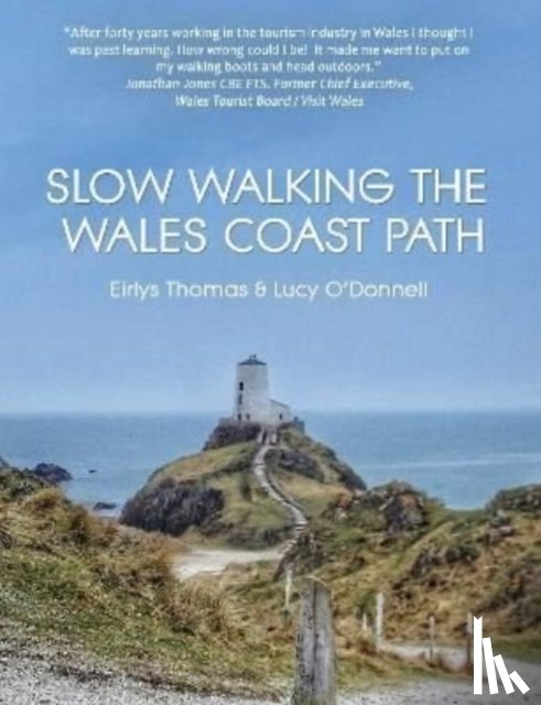Thomas, Eirlys, O'Donnell, Lucy - Slow Walking The Wales Coast Path