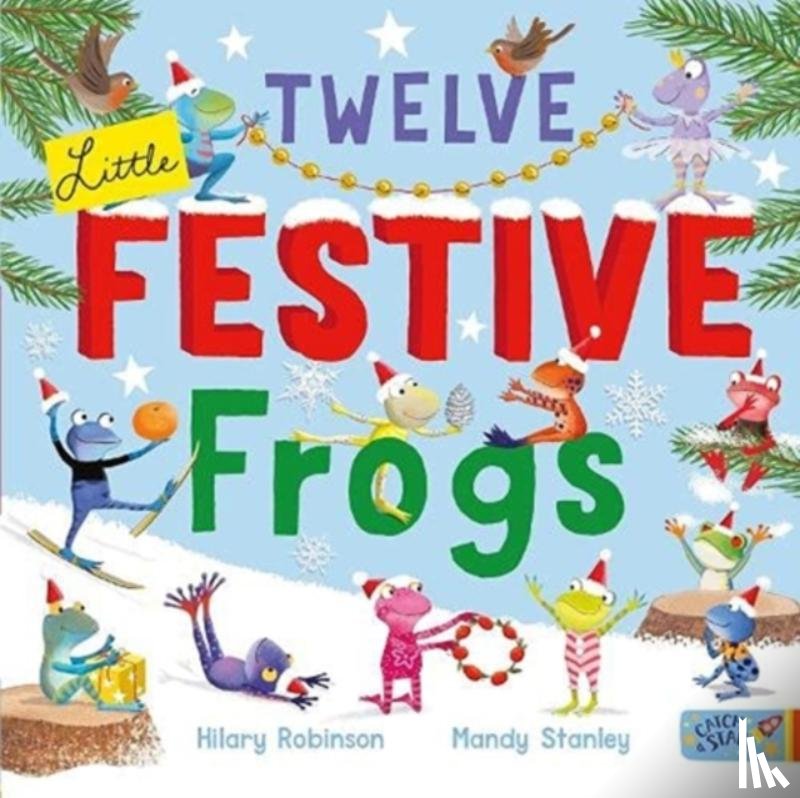 Robinson, Hilary - Twelve Little Festive Frogs