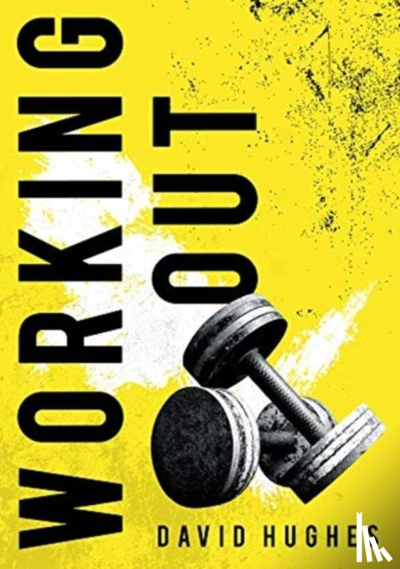 Hughes, David - Working Out