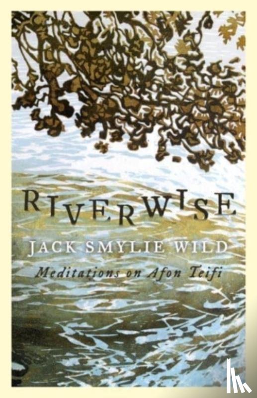 Wild, Jack Smylie - Riverwise