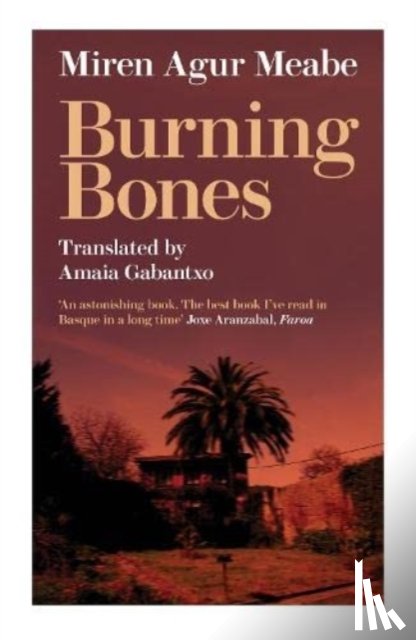 Meabe, Miren Agur - Burning Bones