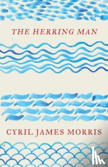 Morris, Cyril James - The Herring Man
