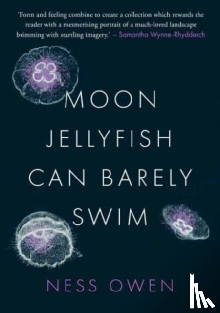Owen, Ness - Moon Jellyfish Can Barely Swim
