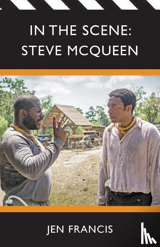 Francis, Jen - In the Scene: Steve McQueen