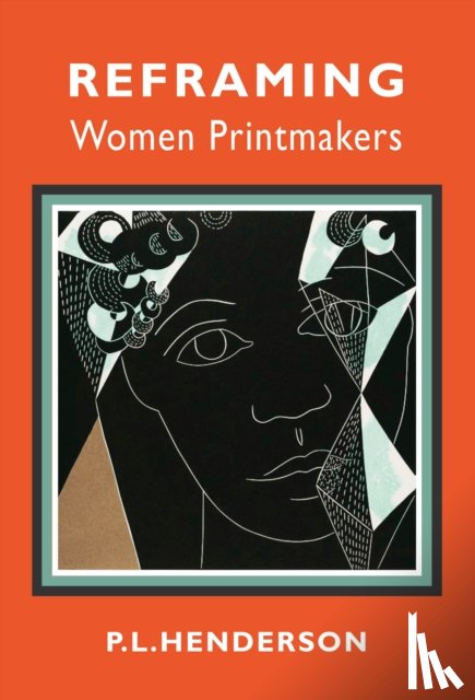 Henderson, PL - Reframing Women Printmakers